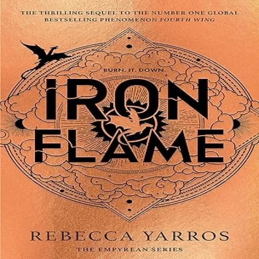 Iron Flame: DISCOVER THE GLOBAL PHENOMENON THAT EVERYONE CAN'T STOP TALKING ABOUT! (The Empyrean) (Hardcover)