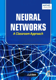 Neural Networks - A Classroom Approach