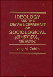 Ideology and the development of sociological theory
