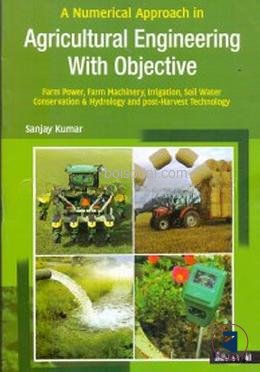 A Numerical Approach in Agricultural Engineering with Objective