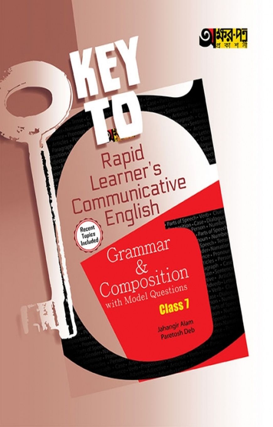 Key to Rapid Learners Communicative English Grammar - With Model Question (Class 7)