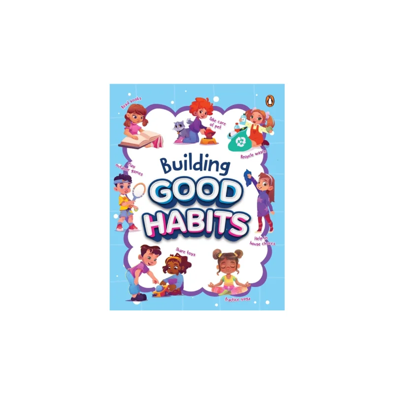 Building Good Habits
