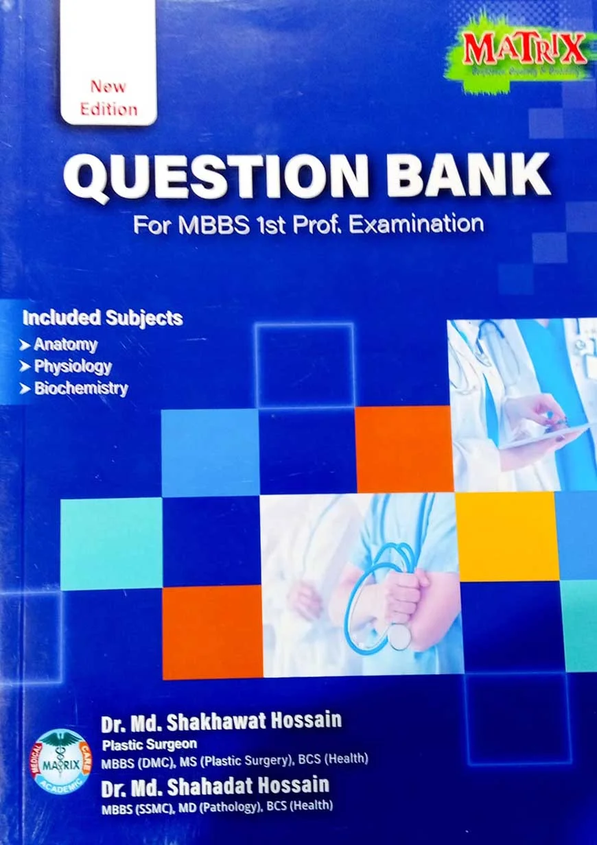 Matrix MBBS 1st Prof. Question
