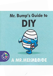 Mr. Bump's Guide to DIY