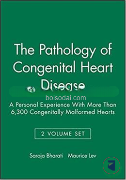 The Pathology of Congenital Heart Disease