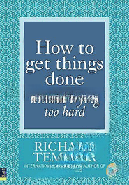 How to Get Things Done