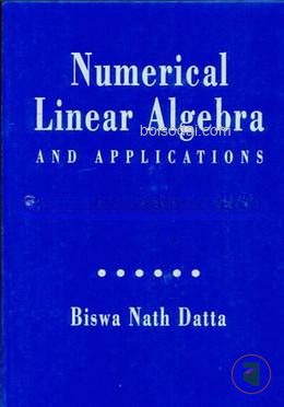 Numerical Linear Algebra and Applications