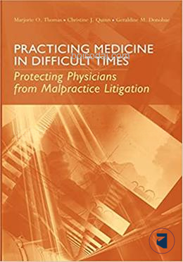 Practicing Medicine in Difficult Times