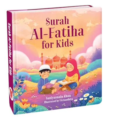 Surah Al-Fatiha for Kids – HARDBOUND