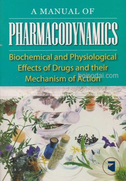 A Manual of Pharmacodynamics