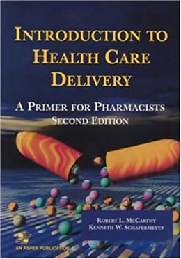 Introduction to Health Care Delivery