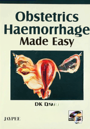 Obstetrics Haemorrhage Made Easy (with Photo CD Rom)