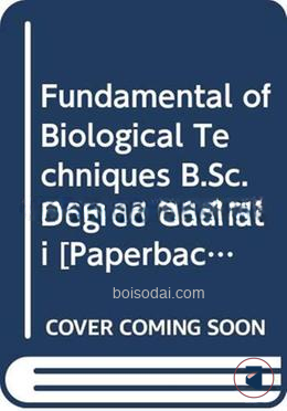 Fundamental of Biological Techniques B.Sc. Degree Gauhati