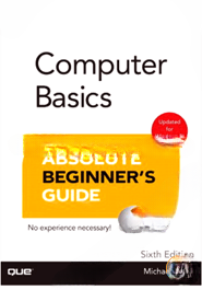 Computer Basics Absolute Beginner's Guide, Windows 8 Edition