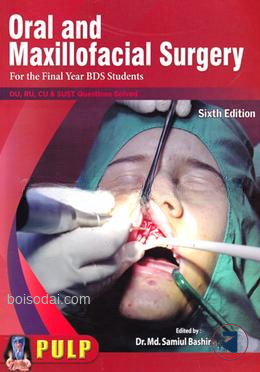 PULP Oral and Maxillofacial Surgery for the Final Year BDS Students
