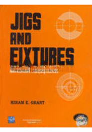 Jigs And Fixtures
