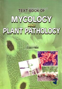 Textbook of Mycology and Plant Pathology