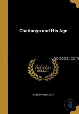Chaitanya and His Age