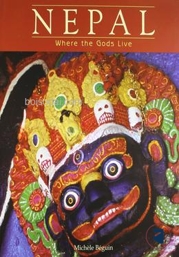 Nepal Where The Gods Live