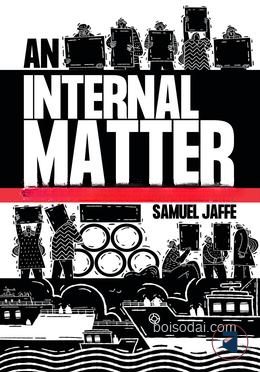 An Internal Matter