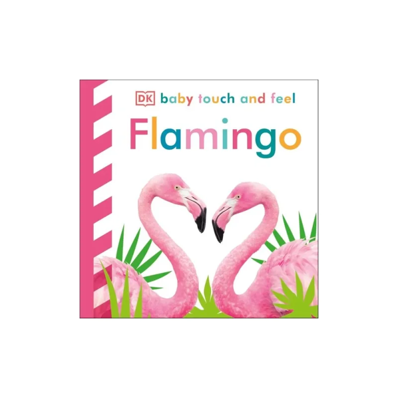 Flamingo – Baby Touch and Feel