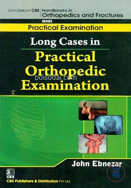 Long Cases in Practical Orthopedic Examination