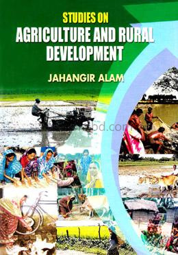 Studies on Agriculture and Rural Development