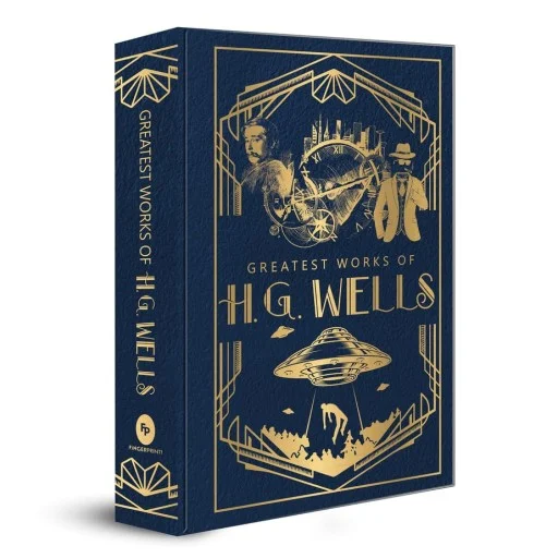 Greatest Works of H G Wells Deluxe Hardbound Edition Hardcover