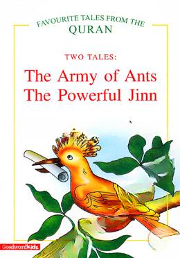 The Army of Ants And  The Powerful Jinn (Favourite 2 Tales From The Quran)