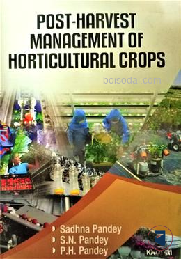 Post Harvest Management and Horticultural Crops