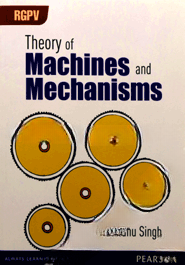 Theory Of Machines and Mechanisms (Rgpv)