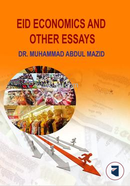Eid Economics And Other Essays