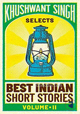 Khushwant Singh Selects Best Indian Short Stories