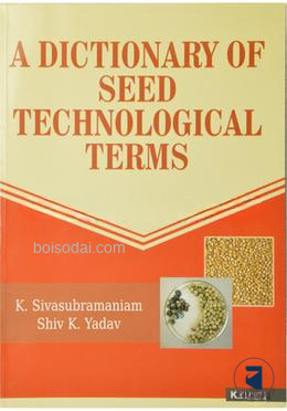 A Dictionary of Seed Technological Terms