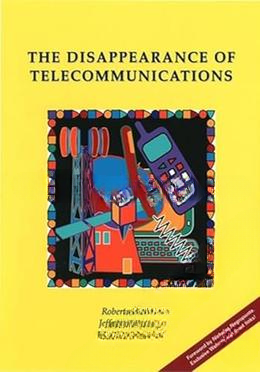 The Disappearance of Telecommunications