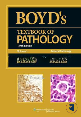 Boyd's Textbook of Pathology Vol