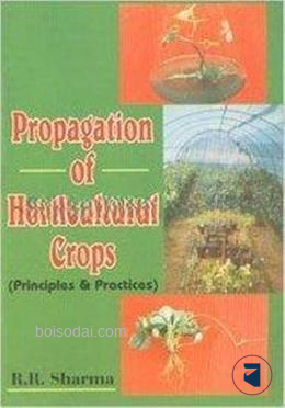 Propagation of Horticultural Crops