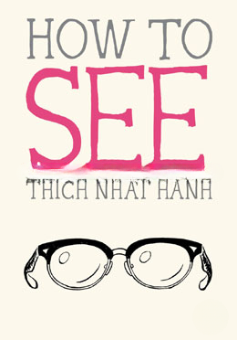 How to See