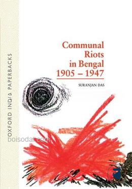 COMMUNAL RIOTS IN BENGAL 1905