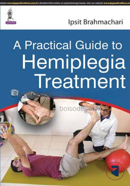 A Practical Guide to Hemiplegia Treatment