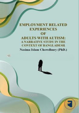 Employment Related experience of adults with Autism