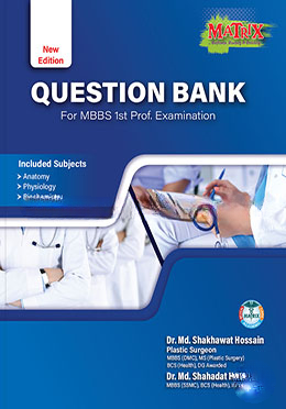 Matrix Question Bank for MBBS 1st Prof. Examination