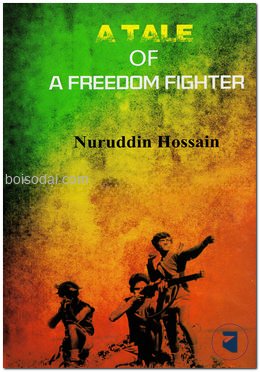 A Tale of a Freedom Fighter