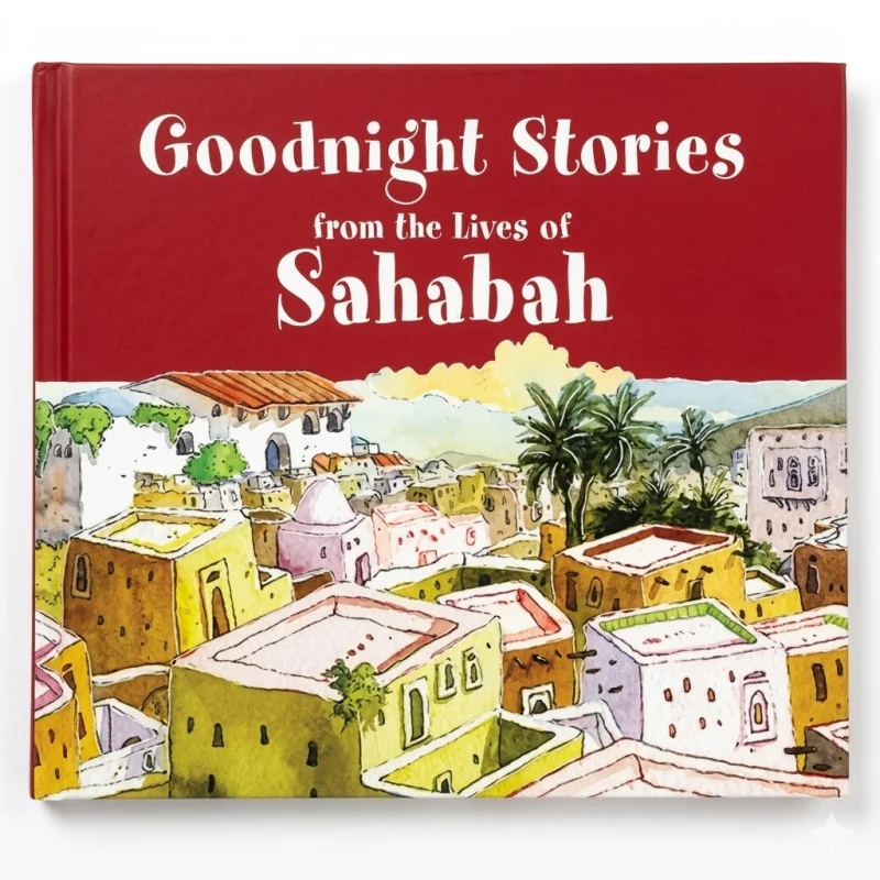 Goodnight Stories from the Lives of the Sahabah