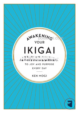 Awakening Your Ikigai