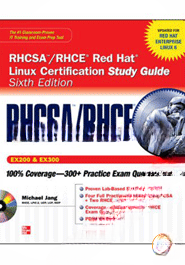 RHCSA/RHCE Red Hat Linux Certification Study Guide (Exams EX200