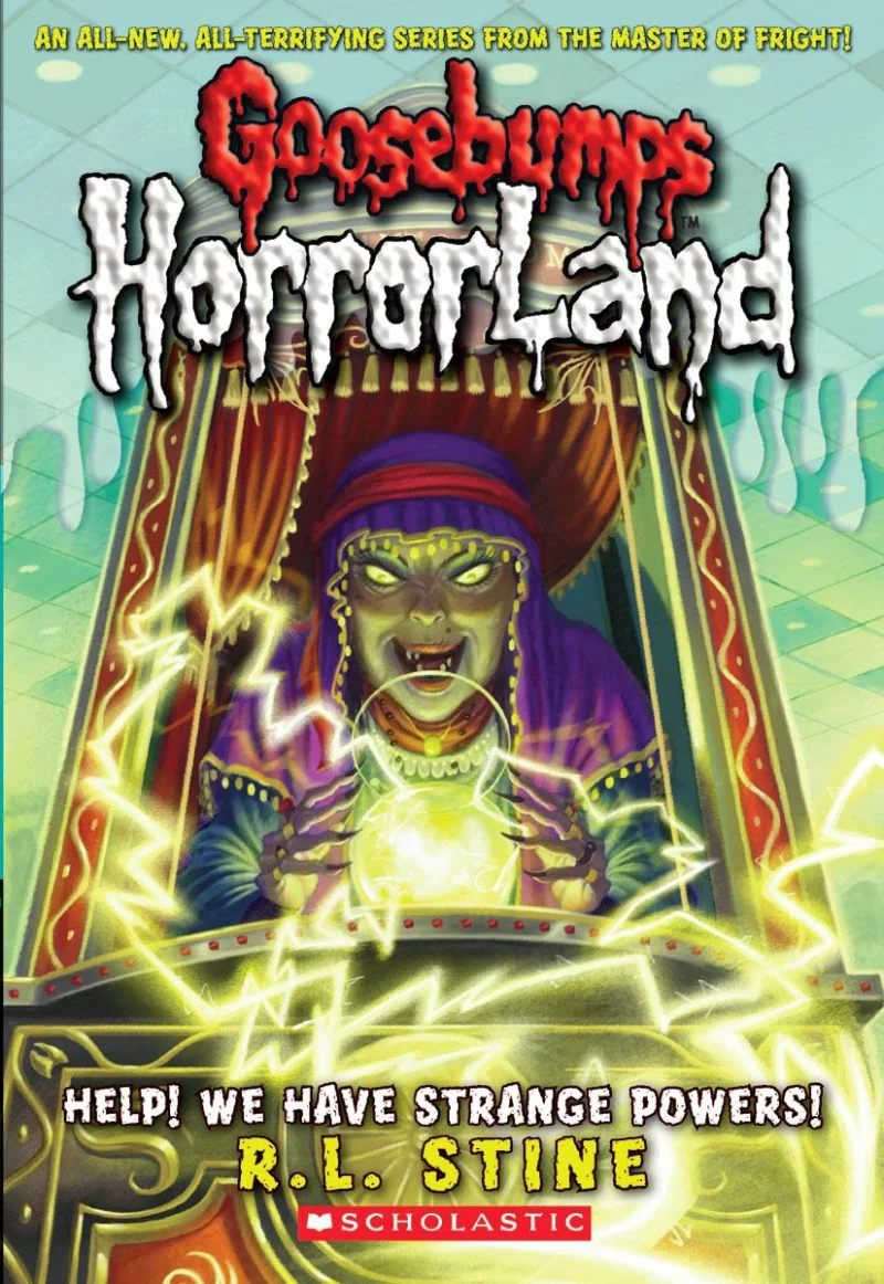 Goosebumps HorrorLand: Help! We Have Strange Powers!