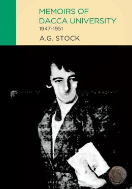 Memoirs of Dacca University 1947