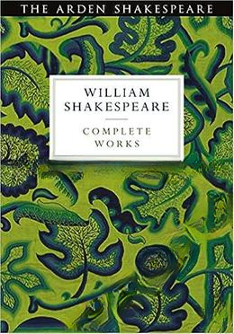 The Arden Shakespeare Complete Works