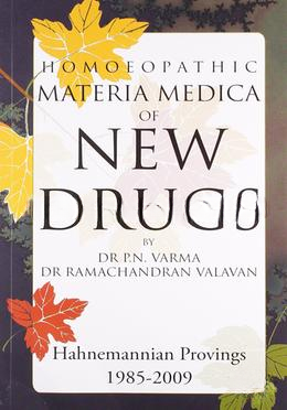 Homoeopathic Materia Medica of New Drugs